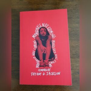 Monday's Not Coming by Tiffany Jackson